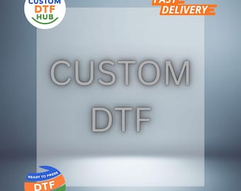 Custom DTF Transfer: Ready To Press