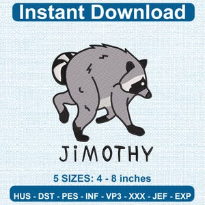 Jimothy Raccoon Embroidered File, Seattle Short Spine Raccoon Embroidery File, Jimothy Raccoon Meme Trending Viral Embroidered File