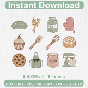 May include: An assortment of embroidered baking-themed designs, including a loaf of bread, wheat, milk carton, oven mitt, cupcake, spatula, whisk, cinnamon roll, cookie, apron, flour sack, and a stand mixer. The text "Instant Download" is at the top.
