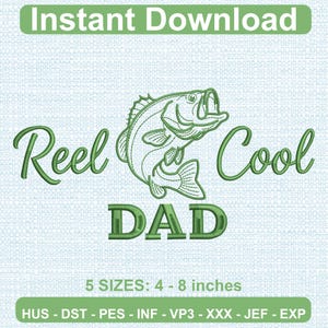 Reel Cool Dad Fishing Machine Embroidery File, Father’s Day Bass Fish Design, Fisherman Dad Gift, Lake Life Embroidery Instant Download