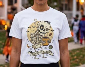 Dead Before Coffee Shirt | Skeleton Coffee T Shirt | Funny Coffee Lover Tee | Caffeine Skull Graphic Tee | Retro Coffee Tee | Unisex Gift