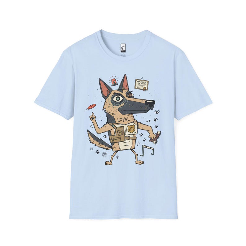 German Shepherd T-Shirt | Funny Loyal K9 Graphic Tee, Dog Lover Shirt Light Blue