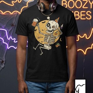 Funny Skeleton Shirt | Beer Drinking Tee | Halloween Party T Shirt | Spooky Humor Graphic Tee | Dancing Skeleton Tee | Unisex Gift