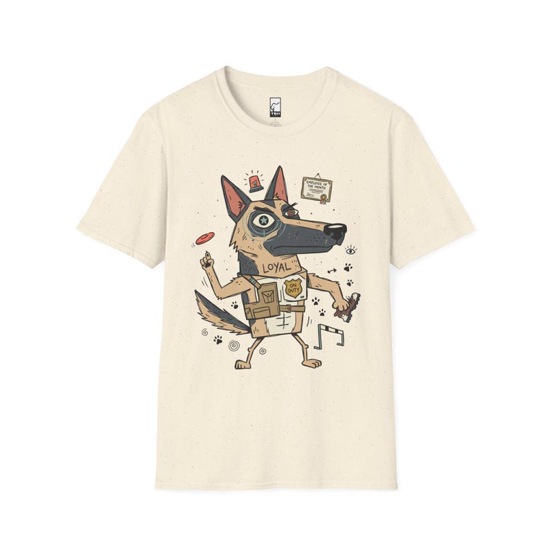 German Shepherd T-Shirt | Funny Loyal K9 Graphic Tee, Dog Lover Shirt Natural