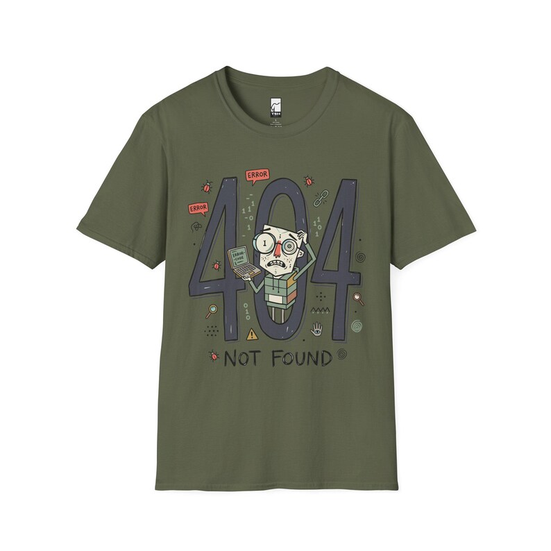 404 Not Found T-Shirt | Funny Developer Error Graphic Tee, Programmer Bug Unisex Shirt Military Green