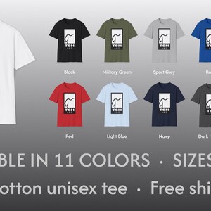 May include: White, black, military green, sport grey, royal, natural, red, light blue, navy, dark heather, and dark chocolate t-shirts. Each shirt features a black graphic within a white rectangle. The text "TSH ART" is below the graphic.