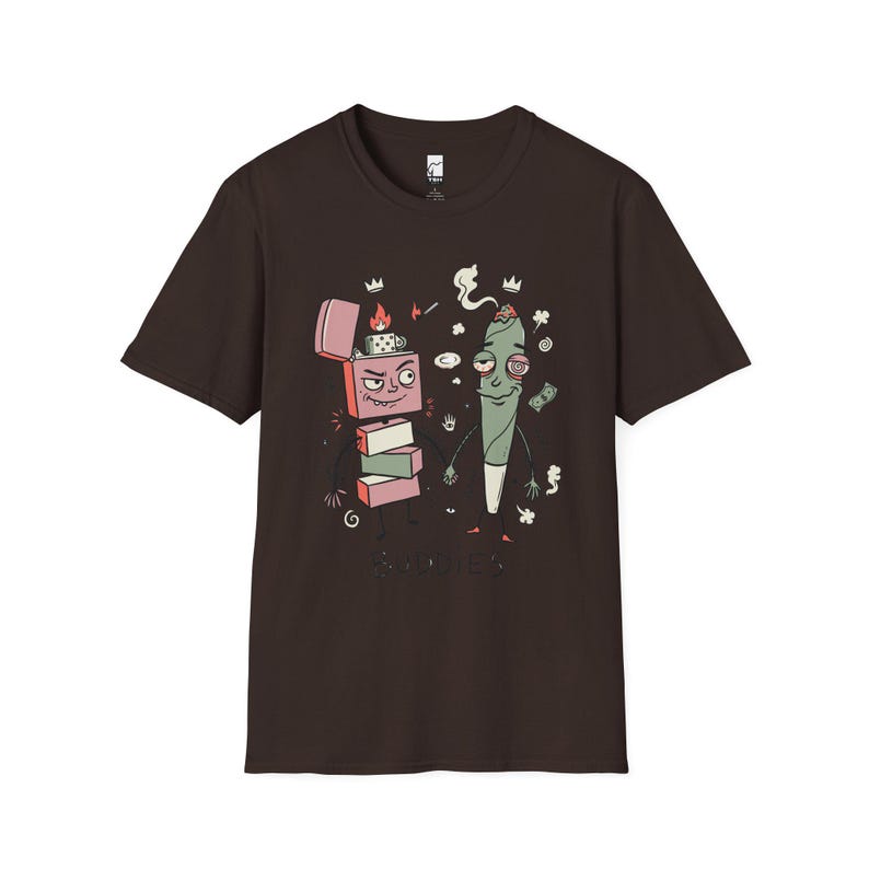 Stoner Buddies T-Shirt | Funny 420 Graphic Tee, Smoke Buddy Unisex Shirt, High Vibes Stoner Gift Dark Chocolate