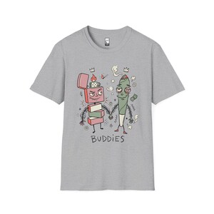 Stoner Buddies T-Shirt | Funny 420 Graphic Tee, Smoke Buddy Unisex Shirt, High Vibes Stoner Gift Sport Grey