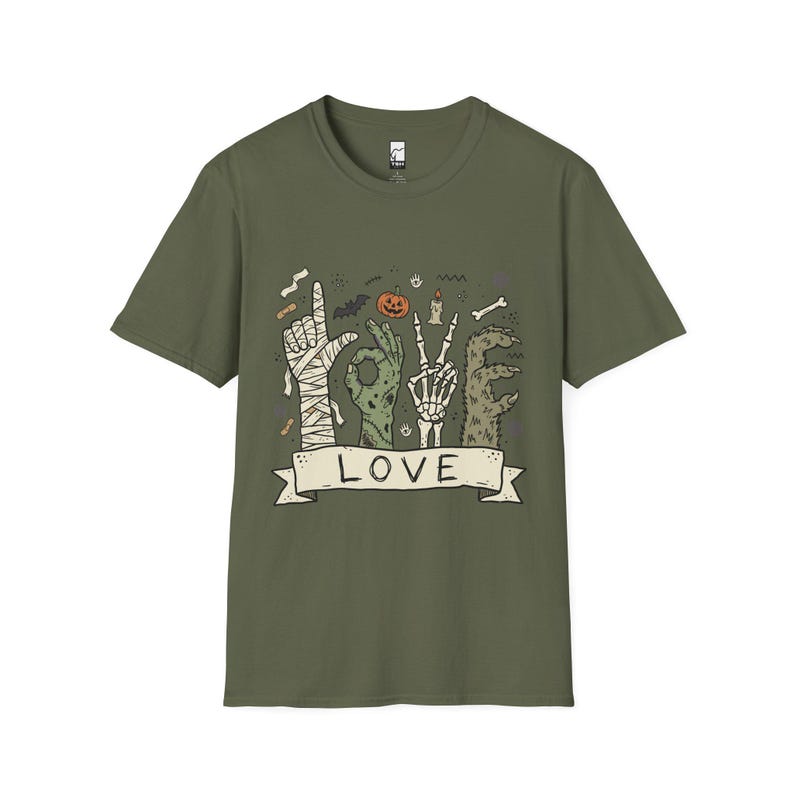 Halloween Love Shirt | Monster Hands T Shirt | Spooky Skeleton Hand Tee | Zombie Mummy Graphic Tee | Cute Creepy Fall Tee | Unisex Gift Military Green