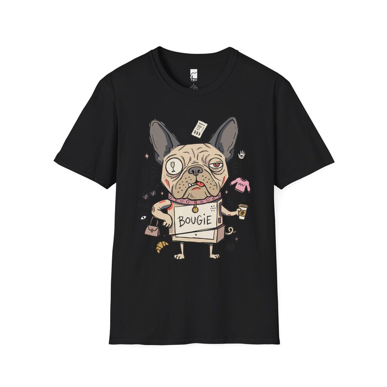 Bougie French Bulldog T-Shirt | Funny Spoiled Dog Mom Graphic Tee Black