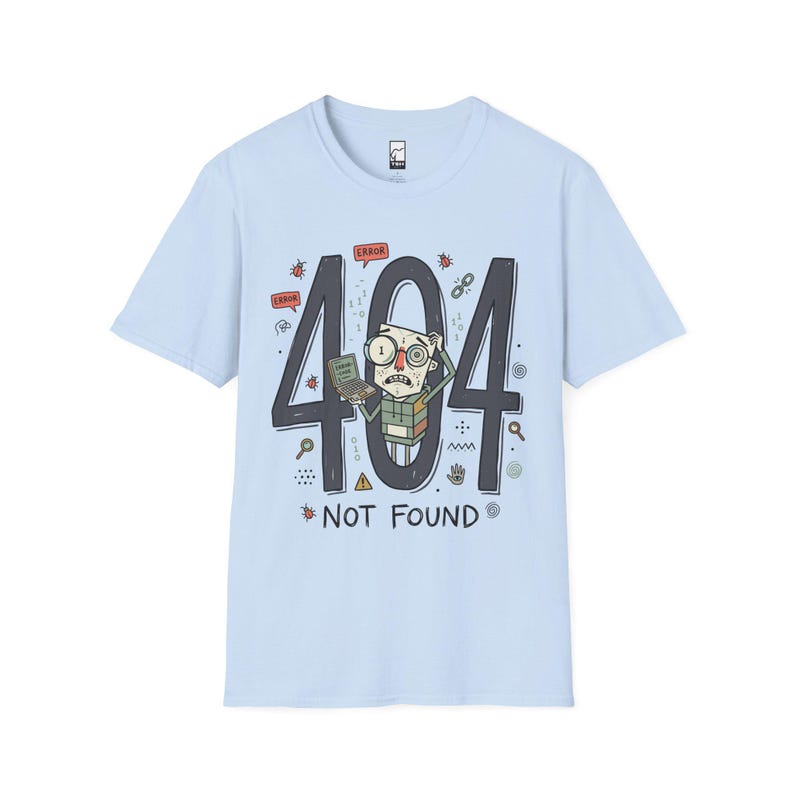 404 Not Found T-Shirt | Funny Developer Error Graphic Tee, Programmer Bug Unisex Shirt Light Blue