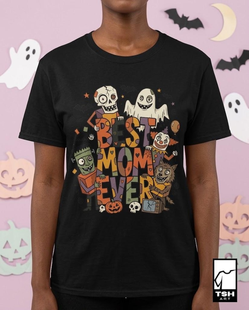 Best Mom Ever Halloween Shirt | Spooky Mama T Shirt | Cute Monster Graphic Tee | Horror Mom Fall Top | Retro Spooky Clothes | Unisex Gift