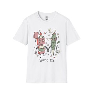 Stoner Buddies T-Shirt | Funny 420 Graphic Tee, Smoke Buddy Unisex Shirt, High Vibes Stoner Gift White