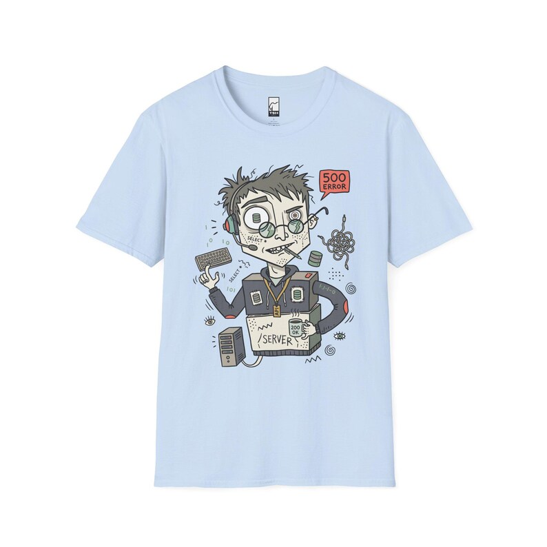 Backend Developer T-Shirt | Funny Server Error, API SQL Programmer Unisex Tee Light Blue