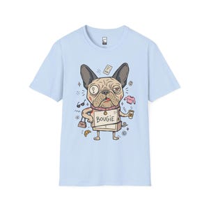 Bougie French Bulldog T-Shirt | Funny Spoiled Dog Mom Graphic Tee Light Blue