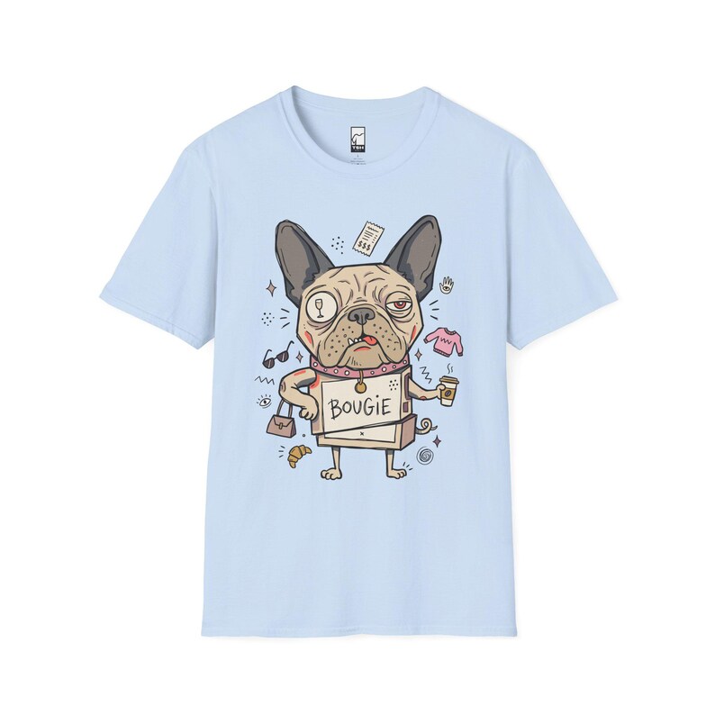 Bougie French Bulldog T-Shirt | Funny Spoiled Dog Mom Graphic Tee Light Blue