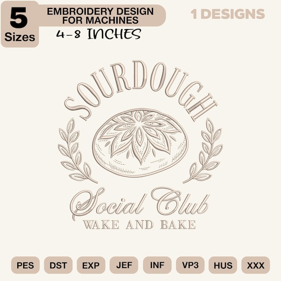 Sourdough Social Club Embroidery Design, Artisan Bread Baker Machine Embroidery File, Kitchen Apron PES DST JEF VP3 Download
