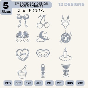 May include: An embroidery design sheet with 12 designs in 5 sizes, ranging from 5.08 to 15.24 cm. Designs include a bow, cherries, lingerie, bunny slippers, a moon, a disco ball, a heart with "love", an eye mask, a candle, a champagne bucket, a champagne flute, and a martini glass.