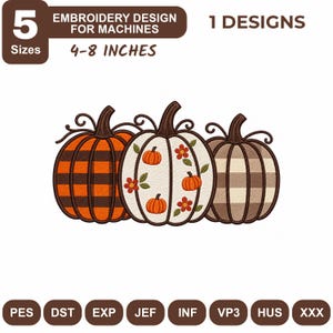 May include: An embroidery design for machines featuring three pumpkins. The left pumpkin has an orange and black plaid pattern, the center is white with small orange pumpkins and red flowers, and the right is a beige and brown buffalo check pattern.