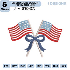 May include: Embroidery design featuring two American flags crossed with a blue bow. The flags have red and white stripes and a blue field with white stars. The design is available in 5 sizes, ranging from 2 to 6 inches.