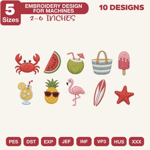May include: A digital collection of 10 summer-themed embroidery designs for machines, available in 5 sizes ranging from 2-6 inches. The set includes a red crab, watermelon slice, coconut drink, striped tote, popsicle, cocktail, pineapple, flamingo, surfboard, and starfish.
