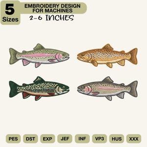 May include: A digital embroidery design for machines featuring four distinct fish illustrations. The text reads 5 SIZES 2-6 INCHES and lists file formats PES, DST, EXP, JEF, INF, VP3, HUS, and XXX. The fish are depicted in various colors.