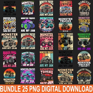 May include: A set of 25 digital PNG images showcasing monster trucks in diverse colours and designs. Each image includes the text "MONSTER TRUCKS" and "ARE MY JAM" in a retro style. The phrase "BUNDLE 25 PNG DIGITAL DOWNLOAD" is also present.