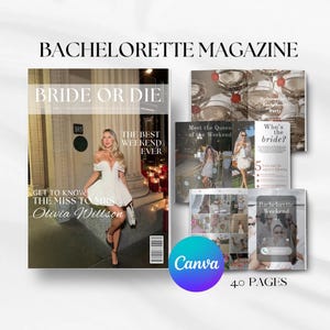 Pode incluir: Uma coleção de revistas para despedida de solteira. A capa principal apresenta "BRIDE OR DIE" e "THE BEST WEEKEND EVER", com uma mulher em um vestido branco. Outras revistas incluem "Meet the Queen of the Weekend" e "Who's the bride?" O logotipo da Canva é visível.