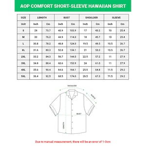 May include: A size chart for an AOP comfort short-sleeve Hawaiian shirt. The chart includes measurements in inches and centimeters for size, length, bust, shoulder, and sleeve. A diagram of the shirt is also included.