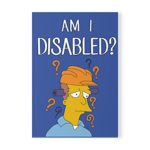 May include: A blue notebook featuring a cartoon character with an orange hard hat and a pipe through the head, surrounded by question marks. The text "AM I DISABLED?" is printed in white at the top of the notebook.