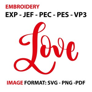 Può includere: Un design "Love" rosso in corsivo, adatto per progetti di ricamo. L'immagine include la parola "EMBROIDERY" e informazioni sul formato del file. I formati includono SVG, PNG e PDF.