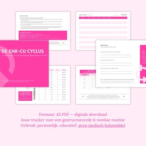 Op de afbeelding: Een verzameling roze en witte A5 PDF-documenten. De documenten bevatten de tekst "DE GHK-CU CYCLUS" en "VOORBEELD". Ze zijn ontworpen voor een gestructureerde routine van 6 weken en zijn voor persoonlijk en educatief gebruik.