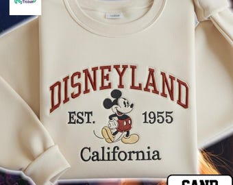 Embroidered Vintage Disneyland Est 1955 Sweatshirt, Disneyland California Sweatshirt, Disney Vacation Shirt, Retro Mickey Shirt, WDW Shirt