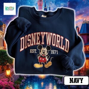 Disney World Embroidered Sweatshirt, Mickey Mouse EST 1971 Sweater, Vintage Disney Tee, Disney Trip Shirt, Walt Disney World Shirt image 1