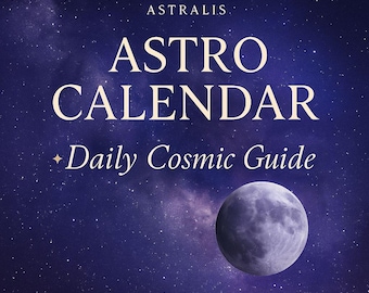 Può includere: Grafica per download digitale con sfondo blu scuro stellato. Il testo recita "ASTRALIS ASTRO CALENDAR Daily Cosmic Guide" in un font grande ed elegante. È presente un'illustrazione dettagliata della luna, con le parole "DIGITAL DOWNLOAD" in basso.