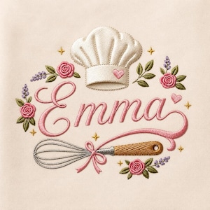 May include: An embroidery design on a cream fabric featuring the name Emma in pink cursive script. Above the name is a white chef hat with a small pink heart. Below the name is a wire whisk with a brown handle, accented by pink roses, green leaves, purple sprigs, and small gold stars.