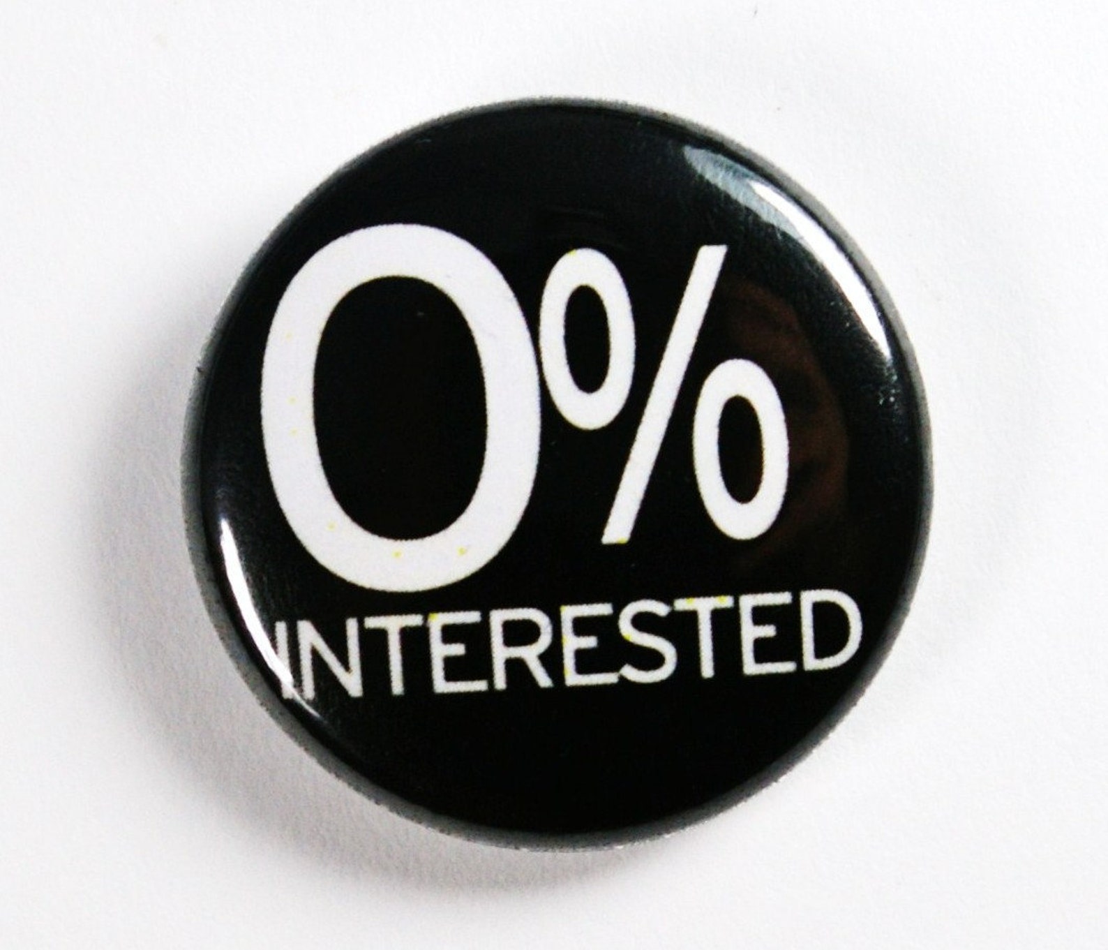 Not Interested 1 inch Button Pin or Etsy