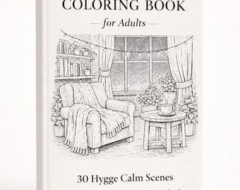Puede incluir: Un libro para colorear blanco titulado "Relaxing Cozy Coloring Book for Adults" con una ilustración en blanco y negro de una acogedora escena de sala de estar. El libro presenta 30 Hygge Calm Scenes y es un PDF imprimible.