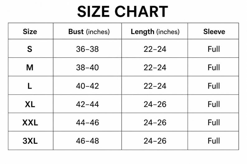 May include: A black and white size chart table with the heading SIZE CHART. Columns include Size, Bust (inches), Length (inches), and Sleeve. Rows list sizes S through 3XL with corresponding bust measurements from 36 to 48 inches and lengths from 22 to 26 inches.