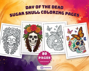 May include: Day of the Dead Sugar Skull Coloring Pages featuring 80 pages of black and white and colored illustrations of skulls with floral crowns and butterflies. The text reads Day of the Dead Sugar Skull Coloring Pages and 80 Pages.