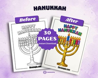 May include: A digital coloring book set featuring 30 pages of Hanukkah themes. The pages display a menorah with candles and the text HAPPY HANUKKAH, shown in both black and white line art and a full-color version with the website Chromopia.com.