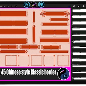 May include: A digital illustration on a tablet showing 45 Chinese-style classic borders in various shapes and sizes. The borders are mainly red with decorative elements. The text "45 Chinese style Classic border" is displayed at the bottom.