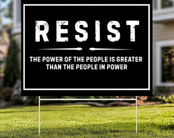Resist Yard Sign, Resist Hate Lawn Sign, Anti-Trump Sign, Pro Women’s Rights, Resist Racism & Fascism Yard Sign with Metal H-Stake