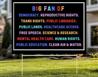 Big Fan of Human Rights Yard Sign,Progressive Outdoor Decor,Equality & Social Justice Lawn Banner, Retro Political Yard Sign,Democrat Gifts