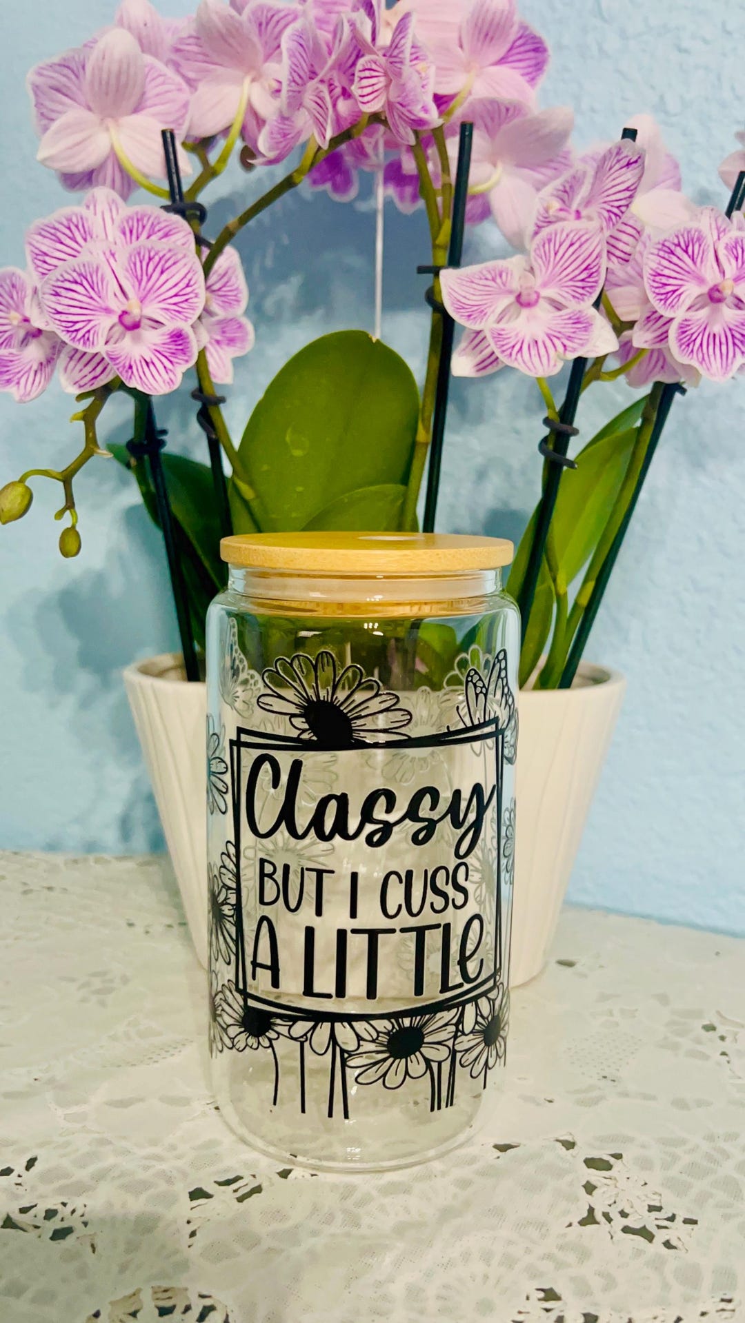 Classy but I Cuss A Little Glass Can Tumbler | Floral Iced Coffee Cup ...