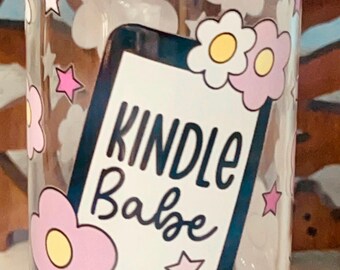 Kindle Babe Glass Can Cup | Book Lover Iced Coffee Tumbler (16oz)