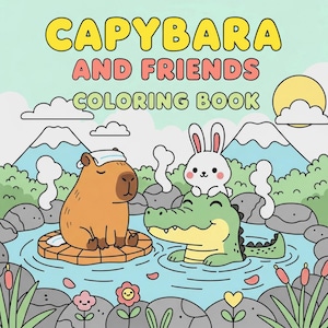 Może przedstawiać: Okładka książki do kolorowania dla dzieci z tytułem "CAPYBARA AND FRIENDS COLORING BOOK". Ilustracja przedstawia kapibarę, królika i aligatora w stawie, z górami i słońcem w tle.