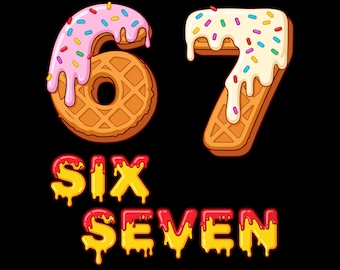 67 Ice Cream Drip Meme PNG, 67 Birthday PNG, Sport 67 Fun Meme Png, 67 Viral Internet Joke Digital Download.