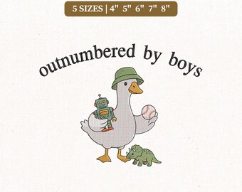 Outnumbered By Boys Silly Goose Embroidery File, Boys Mom Life (Instant Download)