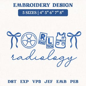May include: Blue embroidery design with the word "radiology" in cursive, along with related icons. The design includes a radiology symbol, a vest, and the text "RAD TECH". Available in 5 sizes: 4", 5", 6", 7", and 8".